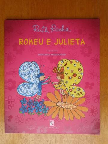 Livro:Romeu e Julieta  Série Vou te contar  Ruth Rocha