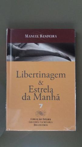 Libertinagem & Estrela da Manhã - Manuel Bandeira - Livro