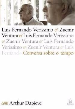Livro - Conversa Sobre o Tempo - Zuenir Ventura e Luis