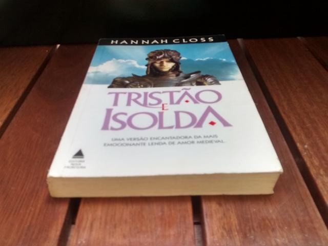 Tristão e Isolda - Hannah Closs