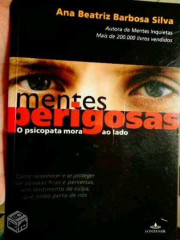 Mentes Perigosas - Ana Beatriz Barbosa Silva