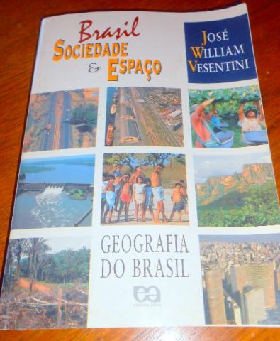Brasil Sociedade E Espaço J. Willian Vesentini Livro Texto