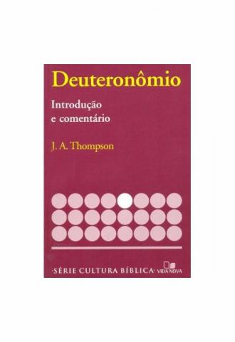Deuteronômio, Introdução e Comentário