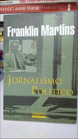 Jornalismo Político - Franklin Martins