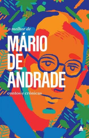 Livro - O Melhor De Mario De Andrade Contos E Crônicas -