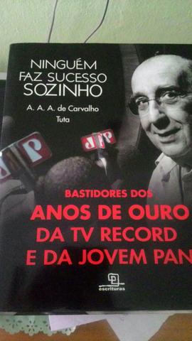 Ninguém faz sucesso sozinho