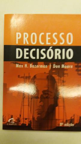 Processo Decisório _ Bazerman Moore Edição 8