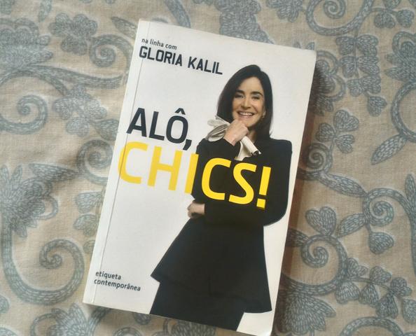 Livro: Alô, chics! - Gloria Kalil