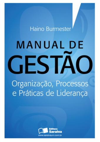 Manual de Gestão - Organização, Processos e Práticas de