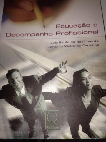 Educação e Desempenho Profissional