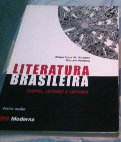 Literatura Brasileira - Tempos, Leitores e Leituras