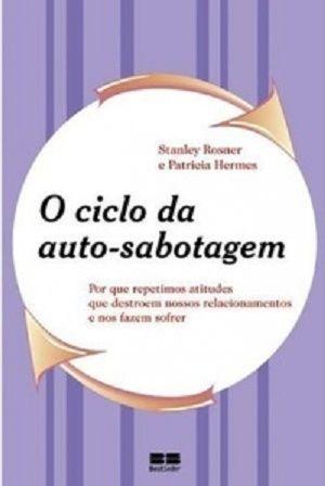 O Ciclo Da Autossabotagem