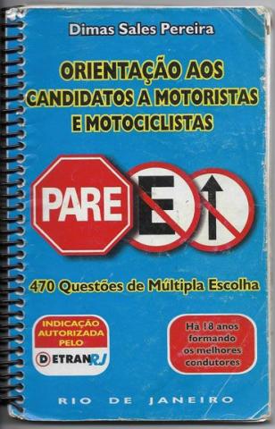 Orientação Aos Candidatos a Motoristas e Motociclistas e