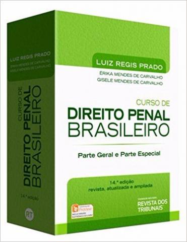 Curso de Direito Penal Brasileiro. Parte Geral e Parte