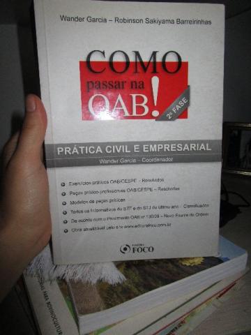 Como Passar na Oab 2ª Fase: Prática Civil e Empresarial