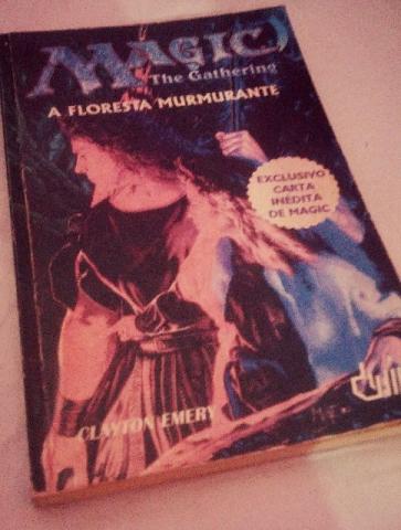 A Floresta Murmurante (Magic the Gathering) - Clayton Emery