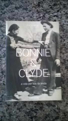 Livro Bonnie & Clyde A vida por trás da lenda