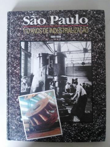 São Paulo - 110 Anos De Industrialização