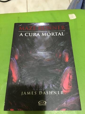 Maze Runner: A Cura Mortal - Livro