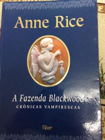 A Fazenda Blackwood de Anne Rice