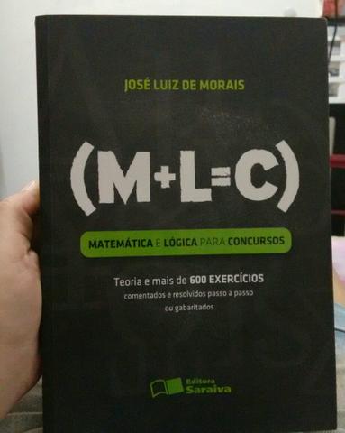 Matemática e lógica para concursos - José Luiz Morais