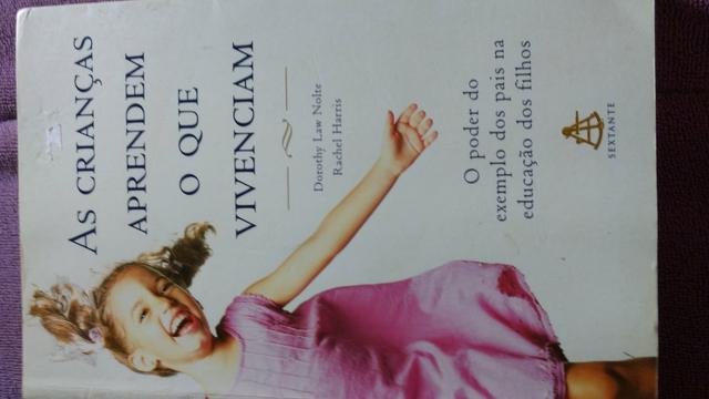 As crianças aprendem o que Vivenciam