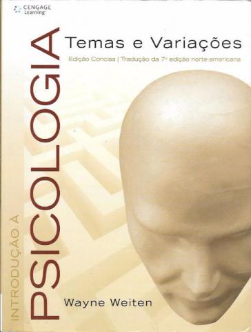 Livro: Introdução a Psicologia - Temas e Variações