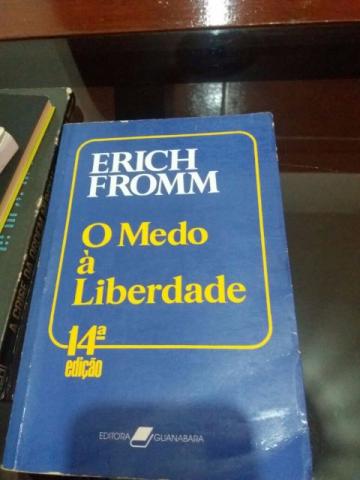 O medo á liberdade (Erich Fromm)