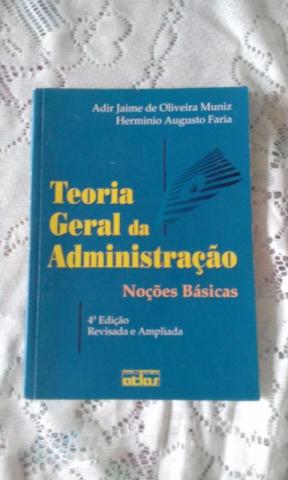 Teoria Geral da Administração: Noções Básicas - Adir