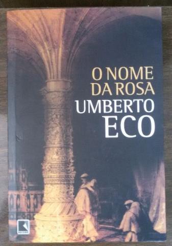 O Nome da Rosa - Umberto Eco