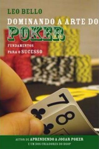Livro Dominando A Arte Do Poker - Leo Bello
