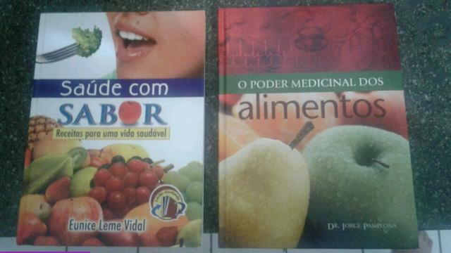 Livros Saúde Com Sabor e O Poder Medicinal Dos Alimentos