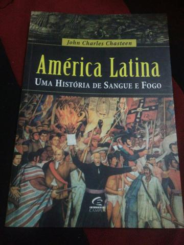 América Latina Uma história de sangue e fogo