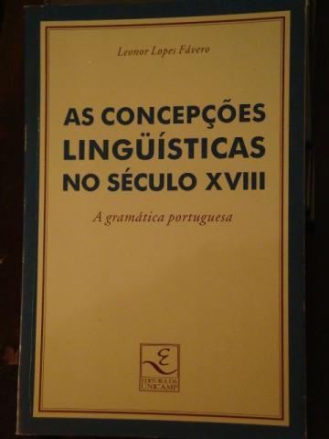 As concepções lingüísticas no século xviii - A