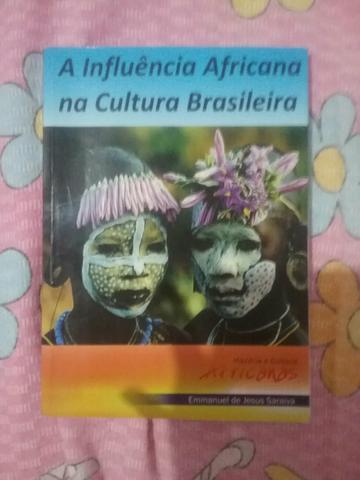 Livro a influência africana na cultura brasileira