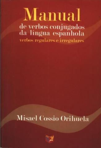 Manual de Verbos Conjugados da Língua Espanhola