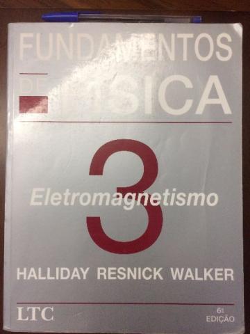 Livro Fundamentos de Física 3 - Eletromagnetismo 6ª Ed.