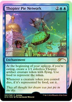 Thopter Pie Network (Happy Holidays ) - Magic: The