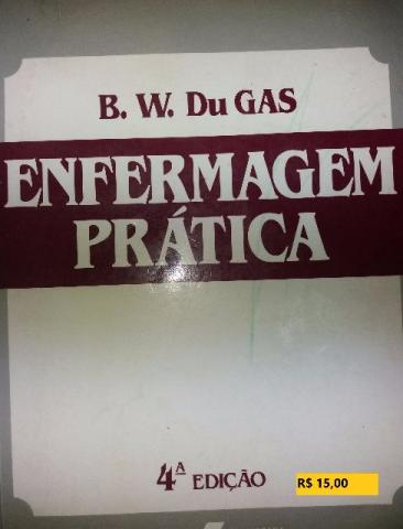 . Livro: Enfermagem Prática, autor: B. W. Du Gas, 4ª ed.,
