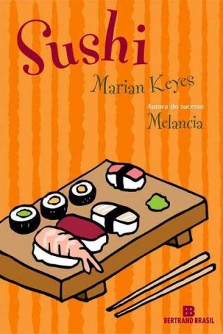 Livro Sushi Marian Keys - autora de Melancia - em bom estado