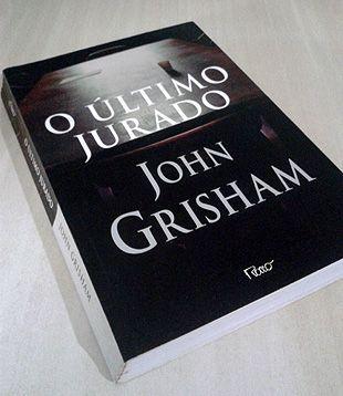 O Último Jurado - John Grisham - Editora: Rocco Ano: 