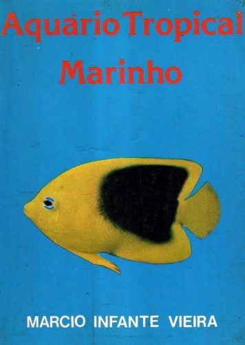Aquário Tropical Marinho - Márcio Infante Vieira