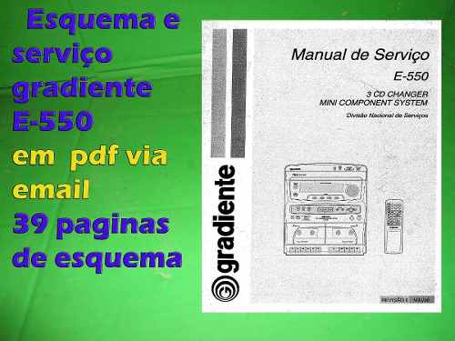 Esquema E Serviço Gradiente E-550 E550 Em Pdf 39 Paginas