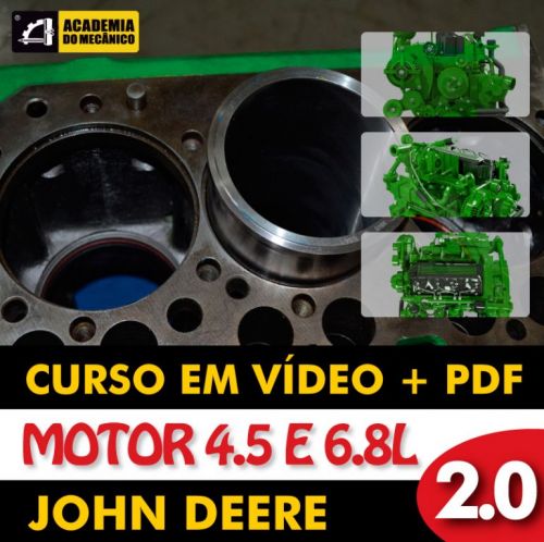 Curso Mecânico de Motor John Deere 4.5 e 6.8l 2.0 Completo