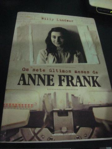 Livro Os Sete Ultimos Meses De Anne Frank Willy Lindwer 9788579308451 Ofertas Vazlon Brasil